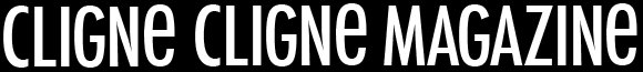 cligne cligne magazine cligne cligne magazine