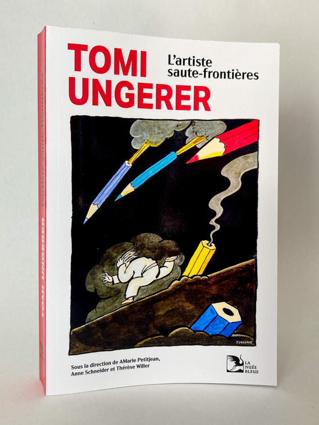 Tomi Ungerer, l’artiste saute-frontières Tomi Ungerer, l’artiste saute-frontières